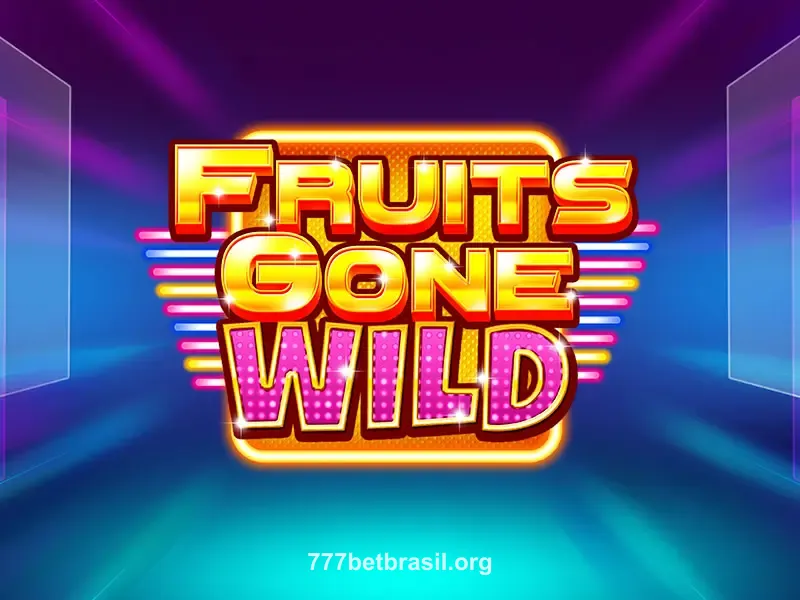 Fruits gone Wild 777bet casino